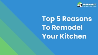 Top 5 Reasons To Remodel Your Kitchen