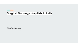 Surgical Oncology Hospitals In India