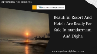 Beautiful Resort And Hotels Are Ready For Sale In Mandarmani And Digha