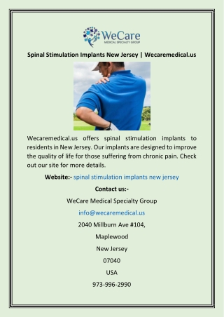 Spinal Stimulation Implants New Jersey  Wecaremedical.us