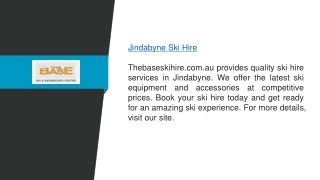 Jindabyne Ski Hire  Thebaseskihire.com.au