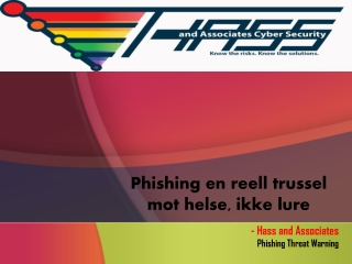 Phishing en reell trussel mot helse, ikke lure