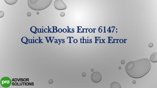 QuickBooks Error 6147 Quick Ways To this Fix Error