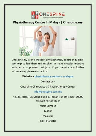 Physiotherapy Centre In Malays  Onespine.my