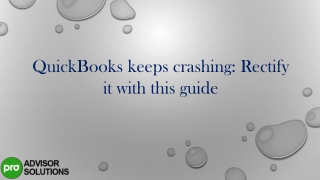 QuickBooks keeps crashing Rectify it with this guide