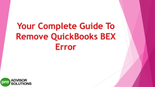 A complete procedure to resolve QuickBooks BEX Error