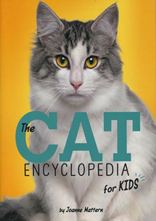PDF/BOOK The Cat Encyclopedia for Kids