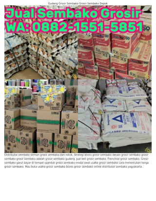 0882~l55l~585l (WA) Distributor Grosir Sembako Usaha Grosir Sembako Keliling