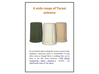 A wide range of tacsat antenna