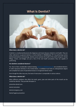 What is Dentist?