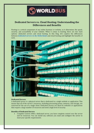 Dedicated Servers vs. Cloud Hosting: Understanding the Differences and Benefits
