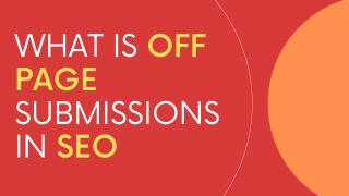 What is OFF Page Submissions in SEO