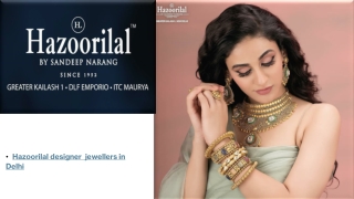Hazoorilal Designer Jewellers in Delhi