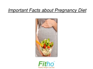 Good Facts about Pregnancy Diet - Fitho