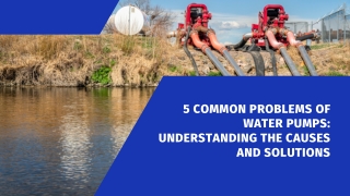 5 common problems of water pumps