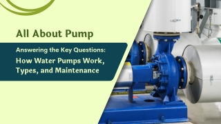 How Water Pumps Work, Types, and Maintenance