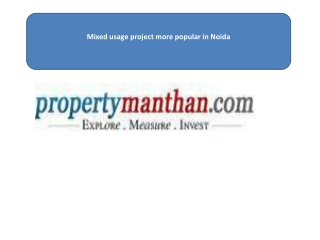 Mixed usage project more popular in Noida