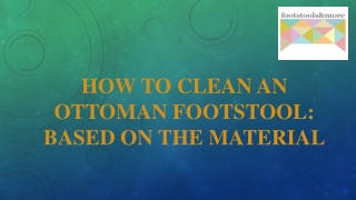 How To Clean An Ottoman Footstool: Based On The Material