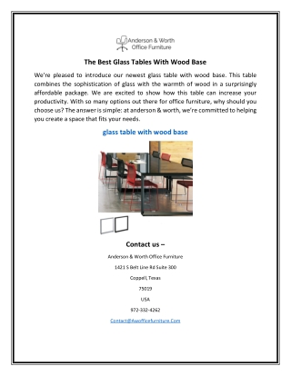 The Best Glass Tables With Wood Base  Anderson & Worth Office Furniture