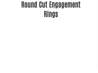 Round Cut Engagement Rings