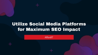 Utilize Social Media Platforms for Maximum SEO Impact