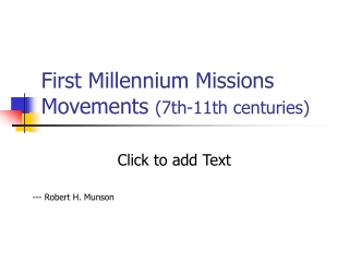 First Millennium Missions Movements