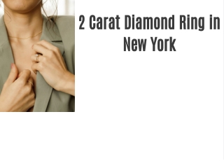 2 Carat Diamond Ring in New York