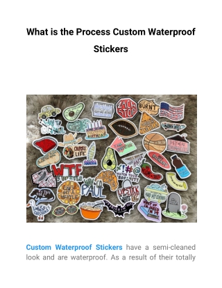 What is the Process Custom Waterproof Stickers