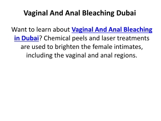 Vaginal And Anal Bleaching Dubai