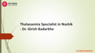 Thalassemia Dr. Girish Badarkhe