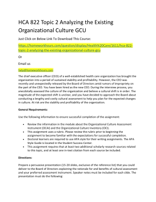 HCA 822 Topic 2 Analyzing the Existing Organizational Culture GCU