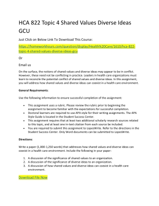 HCA 822 Topic 4 Shared Values Diverse Ideas GCU
