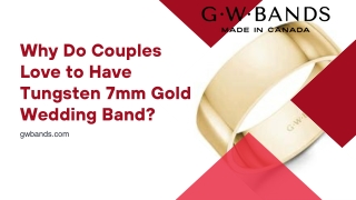 Why Do Couples Love to Have Tungsten 7mm Gold Wedding Band