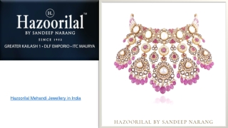 Hazoorilal Mehandi Jewellery in India