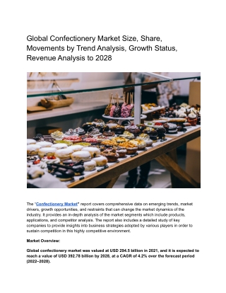 Global Confectionery Market Size, Share, Movements by Trend Analysis
