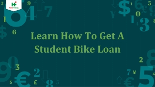 Know how you can qualify for a two-wheeler loan as a student.