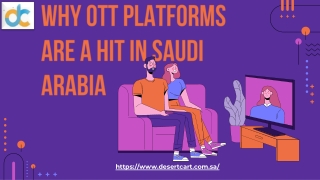 Why OTT Platforms Are A Hit in Saudi Arabia