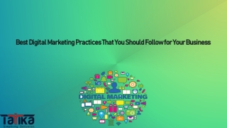 Best Digital Marketing Practices That You Should Follow for Your Business