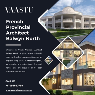 French Provincial Architect Balwyn North - Vaastu Designers
