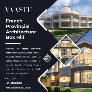 French Provincial Architecture Box Hill - Vaastu Designers