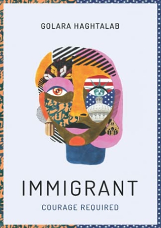 FREE READ [PDF] Immigrant: Courage Required