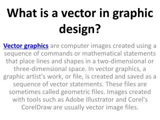 What is a vector in graphic design?