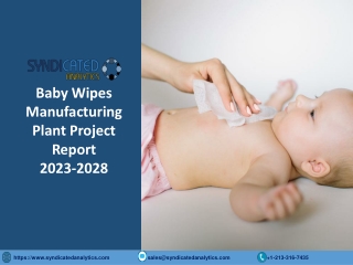 Baby Wipes Manufacturing Process PDF 2023-2028 | Syndicated Analytics