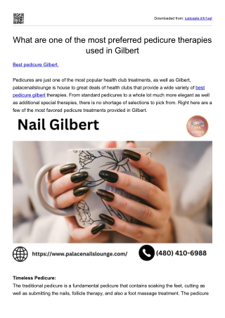 What are one of the most preferred pedicure therapies used in Gilbert