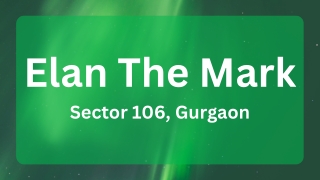 Elan The Mark Sector 106 Gurgaon - PDF