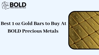 Best 1 oz Gold Bars to Buy At BOLD Precious Metals