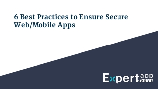 6 Best Practices to Ensure Secure Web_Mobile Apps