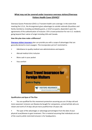 What may not be covered under Overseas visitors Insurance Health Cover (OVHC)?