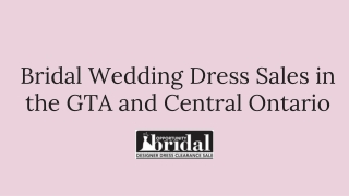 GTA Bridal Wedding Dress Sales