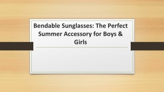 Bendable Sunglasses: The Perfect Summer Accessory for Boys & Girls